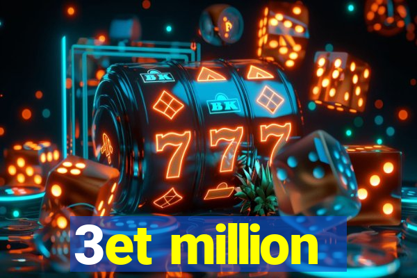 3et million